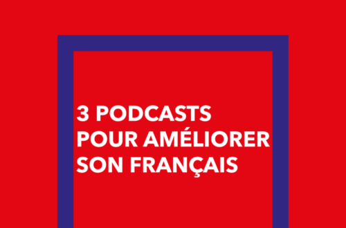 Article : 3 podcasts pour améliorer son français